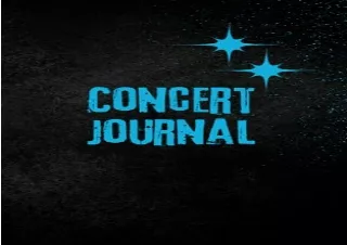 [PDF] DOWNLOAD Concert Journal: Live Music Show Log