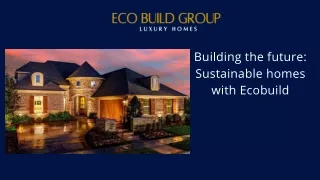 Building the future: Sustainable homes with Ecobuild