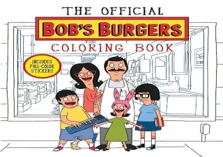 get [PDF] Download The Official Bob's Burgers Coloring Book