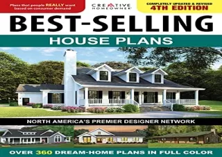 READ [PDF] Best-Selling House Plans, Completely Updated & Revised 4th Edition: O