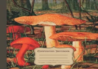 $PDF$/READ/DOWNLOAD Composition Notebook: Vintage Mushroom Illustration Journal
