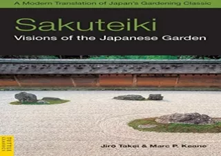 get [PDF] Download Sakuteiki: Visions of the Japanese Garden: A Modern Translati