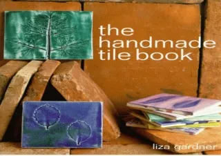 PDF/READ The Handmade Tile Book