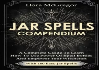 $PDF$/READ/DOWNLOAD Jar Spells Compendium: A Complete Guide To Learn How To Use