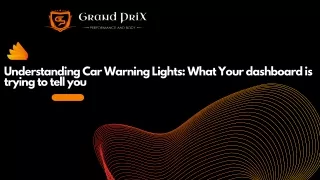 Understanding Car Warning Lights What Your dashboard is trying to tell you