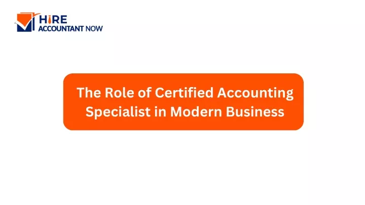 the role of certified accounting specialist