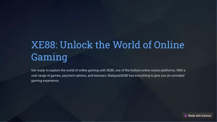 xe88 unlock the world of online gaming