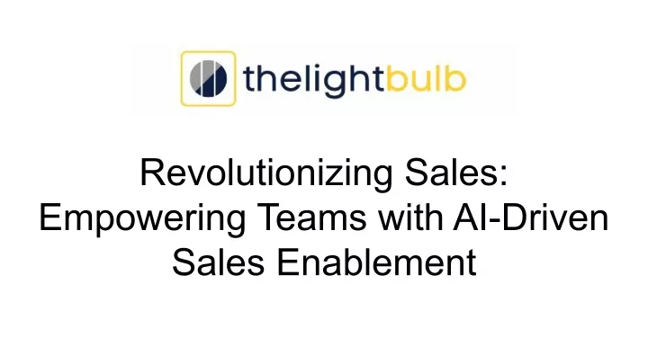 revolutionizing sales empowering teams with