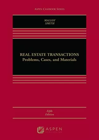READ [PDF] Real Estate Transactions: Problems, Cases, and Materials (Aspen Casebook)