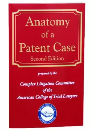 get [PDF] Download Anatomy of a Patent Case, Second Edition