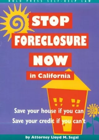 Read ebook [PDF] Stop Foreclosure Now in California