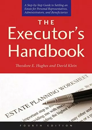 $PDF$/READ/DOWNLOAD The Executor's Handbook: A Step-by-Step Guide to Settling an Estate for