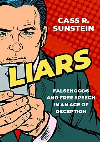 $PDF$/READ/DOWNLOAD Liars: Falsehoods and Free Speech in an Age of Deception (Inalienable Rights)