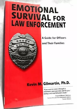 READ [PDF] Emotional survival for law enforcement: A guide for officers and their families