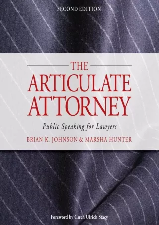 Download Book [PDF] The Articulate Attorney: Public Speaking for Lawyers