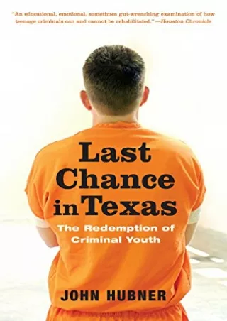 Download Book [PDF] Last Chance in Texas: The Redemption of Criminal Youth