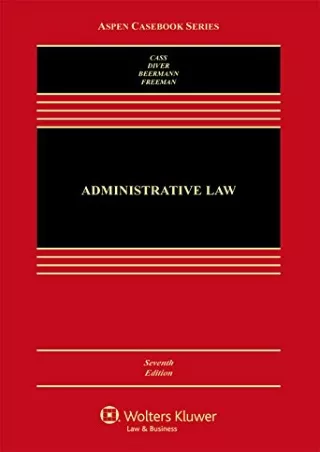[PDF READ ONLINE] Administrative Law: Cases and Materials (Aspen Casebook Series)