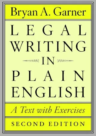 [READ DOWNLOAD] Legal Writing in Plain English, Second Edition: A Text with Exercises (Chicago
