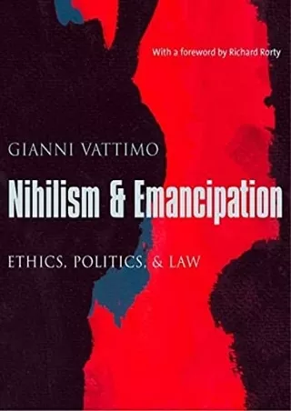 PDF_ Nihilism and Emancipation: Ethics, Politics, and Law (European Perspectives: A