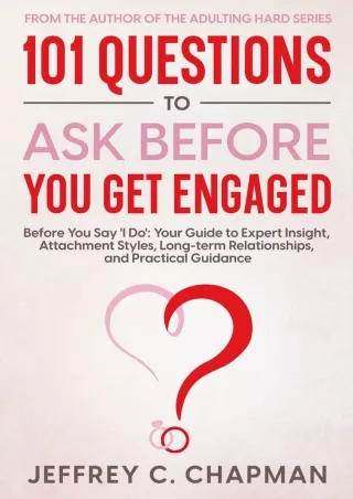 get [PDF] Download 101 Questions to Ask Before You Get Engaged: Before You Say 'I Do': Your Guide