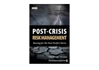 Download PDF Post Crisis Risk Management Bracing for the Next Perfect Storm Wile