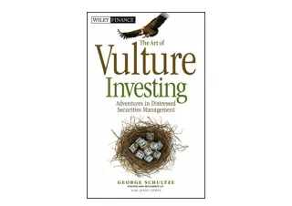 Download The Art of Vulture Investing Adventures in Distressed Securities Manage