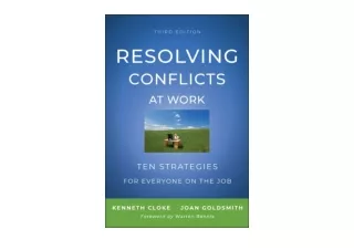 PDF read online Resolving Conflicts at Work Ten Strategies for Everyone on the J