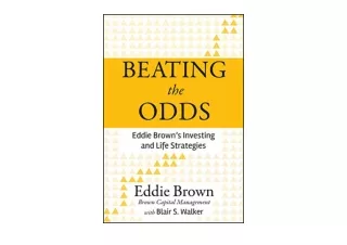 Ebook download Beating the Odds Eddie Brown s Investing and Life Strategies full