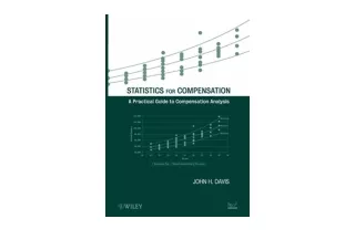 Ebook download Statistics for Compensation A Practical Guide to Compensation Ana