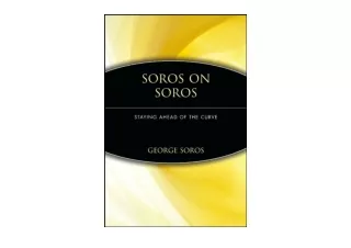 Ebook download Soros on Soros Staying Ahead of the Curve for android
