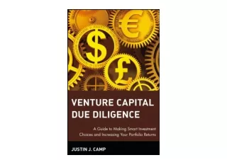 Kindle online PDF Venture Capital Due Diligence A Guide to Making Smart Investme