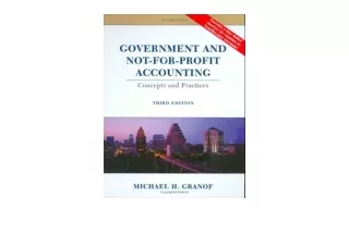 Kindle online PDF Government and Not for Profit Accounting Concepts and Practice