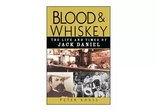 Download Blood and Whiskey The Life and Times of Jack Daniel for android