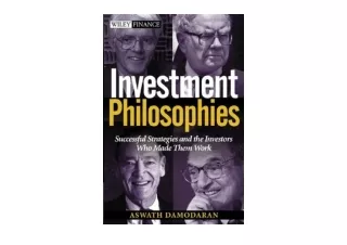 Download PDF Investment Philosophies Successful Investment Philosophies and the