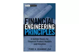 Download Financial Engineering Principles A Unified Theory for Financial Product
