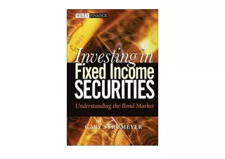 Download Investing in Fixed Income Securities Understanding the Bond Market for