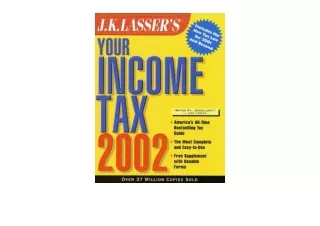 Kindle online PDF J K Lasser s Your Income Tax 2002 unlimited