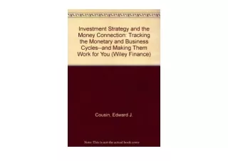 Download Investment Strategy and the Money Connection Tracking the Monetary and