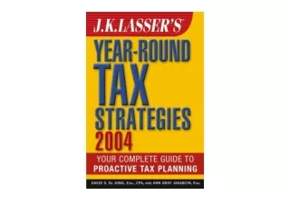 Download J K Lasser s Year Round Tax Strategies 2004 free acces