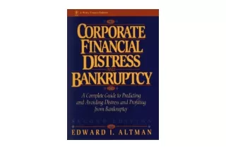 PDF read online Corporate Financial Distress and Bankruptcy A Complete Guide to