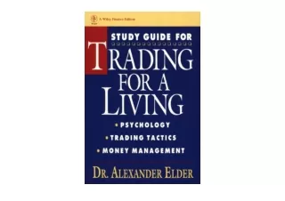 Ebook download Study Guide for Trading for a Living Psychology Trading Tactics M