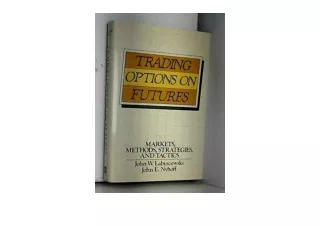 Ebook download Trading Options on Futures Markets Methods Strategies and Tactics