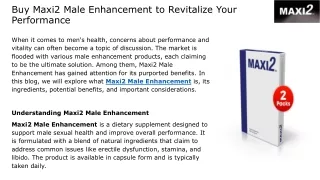Buy Maxi2 Male Enhancement to Revitalize Your Performance