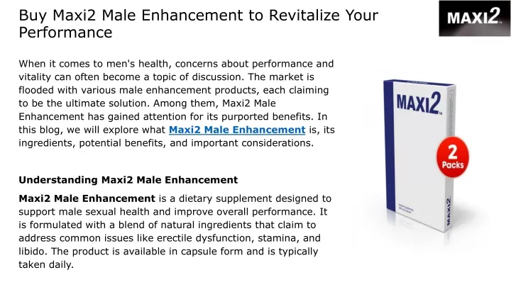 buy maxi2 male enhancement to revitalize your
