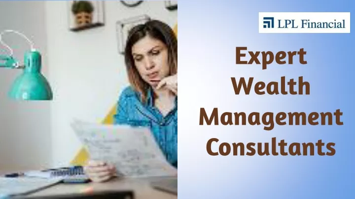 expert wealth management consultants