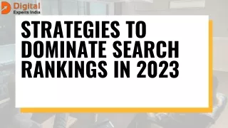Strategies to Dominate Search Rankings in 2023 (1)