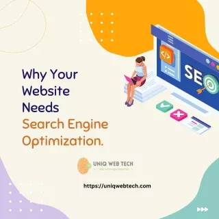 Why your website needs SEO?Uniqwebtech here|Seo company in chennai