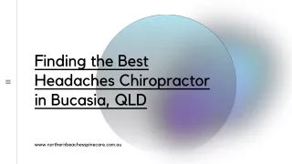 Finding the Best Headaches Chiropractor in Bucasia, QLD