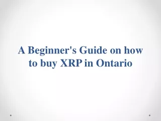 a beginner s guide on how to buy xrp in ontario
