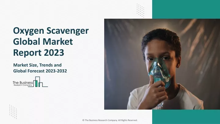 oxygen scavenger global market report 2023